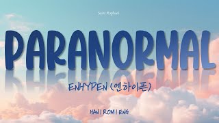 ENHYPEN "PARANORMAL" Lyrics (엔하이픈 PARANORMAL 가사) [Han_Rom_Eng]