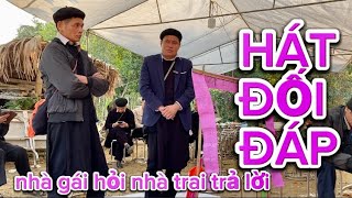 phần 2 hát đối đáp ải qua làng nhà gái hỏi nhà trai phải trả lời đúng và đủ Trong đám cưới đt Dao T