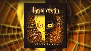 Brown - Still