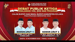 🔴 LIVE // DEBAT PUBLIK KE TIGA. PENAJAMAN VISI, MISI  DAN PROGRAM CALON BUPATI & WAKIL BUPATI KOLAKA