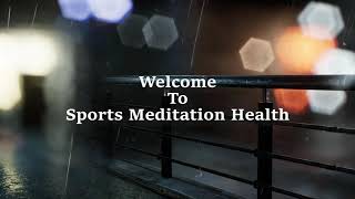 Sports Meditation Health Rain Nature Video with original Music Sleep Music for Meditation Relaxing