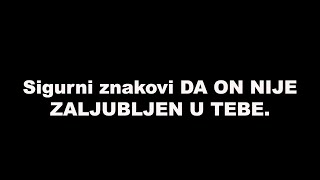 Sigurni znakovi da ON NIJE ZALJUBLJEN U TEBE / SrceTerapija sa Šaptačem