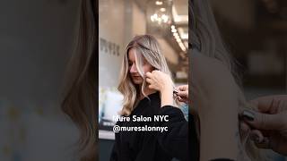 Best Salon In NYC Mure Salon NYC Top Salon In NYC #highlights #blondebalayage #airtouch #nycsalon