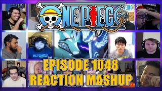 ONE PIECE EPISODE 1048 REACTION MASHUP