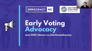 Early Voting Advocacy Training June 2022