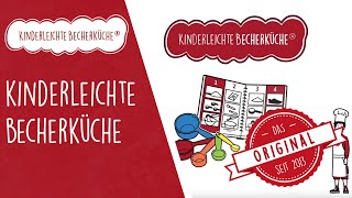 Kinderleichte Becherküche