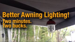 Awning Light Pro Tip -- Improving Outdoor Lighting for RV Camping - Airstream Trailer Lighting Hack