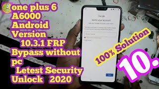 one plus 6 A6000 Android Version 10.3.1 frp Bypass without pc