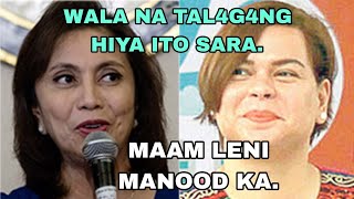 MAK4P4L NA TALAGA SI SARA NAG PAAWA NAMAN KAY LENI. MA'AM LENI MANOOD KA.