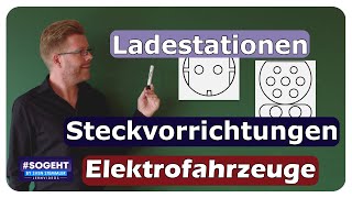 Elektrofahrzeuge laden: Steckvorrichtungen und maximale Ladeleistung erklärt!