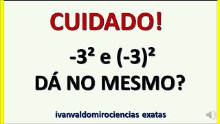 POTÊNCIAS. BASE NEGATIVA EXPOENTE PAR. MATEMÁTICA.Ivs Matemática Exatas. Prof. Ivan Valdomiro.