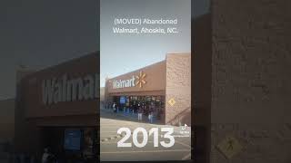 (MOVED) Abandoned Walmart, Ahoskie, NC.