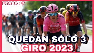 RESUMEN ETAPA 17 ➤ GIRO de ITALIA 2023 🇮🇹 Se viene lo Bueno