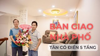 Bàn giao nhà phố tân cổ điển 5 tầng do Công Tâm House thiết kế và thi công trọn gói trong năm 2021