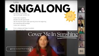 Singalong - Cover Me In Sunshine (P!NK Cover)