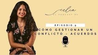 🎙️ Episodio 9: Cómo gestionar un conflicto - Acuerdos