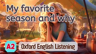 Oxford English Listening | A2 | My favorite season and why