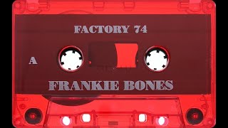 Frankie Bones - Factory 74 (1997) [HD]