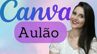 ✅Como Usar o Canva pelo celular /Aulão Canva iniciante/ Criar post para Instagram no Canva