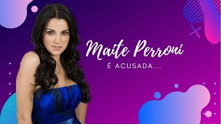 MAITE PERRONI É ACUSADA DE ROUBAR MARIDO DE ATRIZ - triunfo do amor