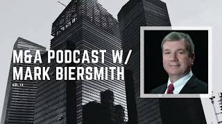 M&A Verse - EP: 12 | How To Properly Value businesses Between $1M-$10M W/ Mark Biersmith