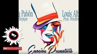 Rafa Pabon ✘ Louis Albert ✘ El Repique "Emocion Prematura" [DU Exclusivo - Official Audio]