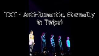 [FANCAM] 230405 TXT (투모로우바이투게더) - Anti-Romantic + Eternally in Taipei