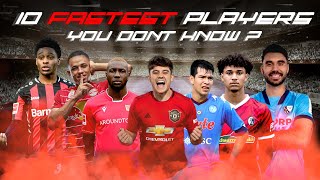 Top 10 FASTEST Football Players You DON'T KNOW (Probably)