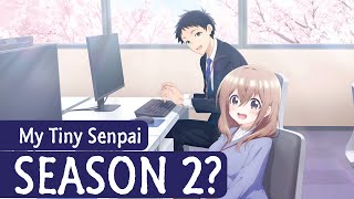 My Tiny Senpai Season 2: Release Date and Chances!