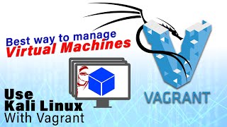 What is vagrant? - Kali Inside Vagrant [Hindi]