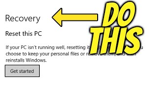 Reset your PC in windows 10 with no data loss 2022