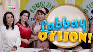 LABBAY, OYIJON! teleshousi - 4 | Dushanbadan ozaman