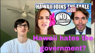 HAWAII HATES THE GOVERNMENT? Hawaii Joins the Table (Ben Brainard) reaction