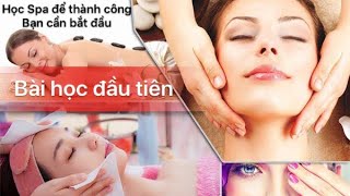 Học Spa để thành công-Bài 1 Quấn khăn, lau bông...