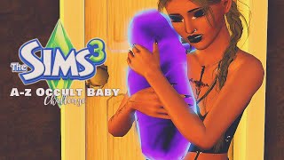 IT HAPPENED!!//A-Z OCCULT BABY CHALLENGE//THE SIMS 3 #5