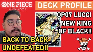 [OP07] UNDEFEATED OP07 Lucci Deck Profile | One Piece TCG