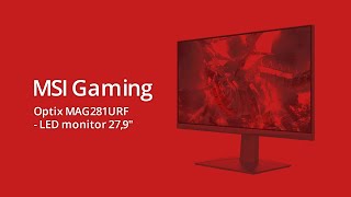 Obraz s raketovou rychlostí | Videonávod pro herní monitor MSI Gaming Optix MAG281URF