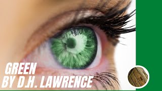 Green by D. H. Lawrence