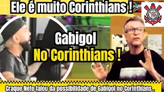 "GABIGOL é muito CORINTHIANS!" Futuro de GabiGol é incerto no Flamengo.