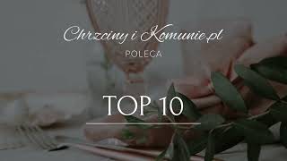 TOP 10 lokali z Lublina na chrzciny i komunie 2024 - ChrzcinyiKomunie.pl poleca!