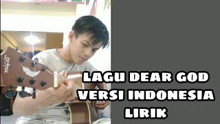 lagu dear god versi indonesia lirik