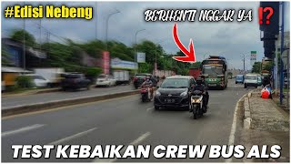 TEST KEBAIKAN CREW BUS ALS || BAKALAN DINAIKKAN NGGAK YA⁉️ ISENG IKUTAN SAMPAI TUJUAN AKHIR