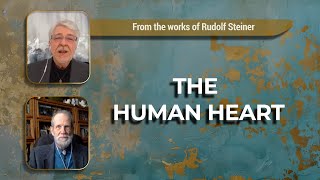 Secrets of the Human Heart - An organ of supersensible perception