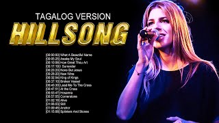 Hillsong Tagalog Praise Worship Songs 2022 🙏 Powerful Morning Hillsong Tagalog Version 2022