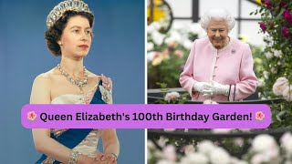 🌸 Celebrating Queen Elizabeth's 100th Birthday: A Stunning New Garden in Regent's Park 🌸 #elizabeth