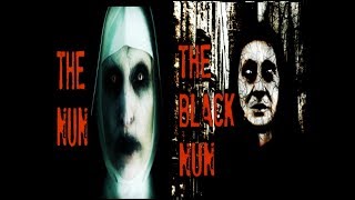 The Black Nun A True Ghost Story | The Nun - Conjuring 2