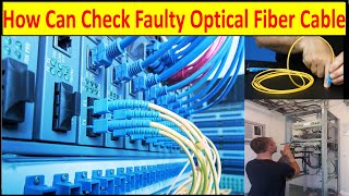 how can check faulty optical cable | How to Find Breaks in Fiber Cable | visual defect finder