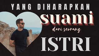 5 Hal Yang diharapkan seorang suami dari seorang istri