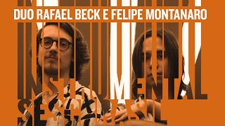 AO VIVO | 25/06 - Duo Rafael Beck e Felipe Montanaro - às 19:00