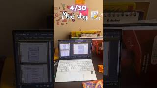 Day 4/30 th Mini Vlog 📝 Exam week 😴…..